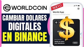 Como Cambiar Dolares Digitales De Worldcoin En Binance  En 2025 [upl. by Eduam]