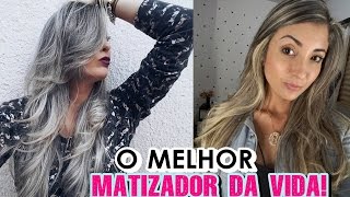 Como platinar o Cabelo O Melhor Matizador da Vida [upl. by Rutan]