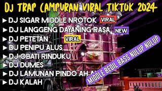 PLAYLIST GALAU🐰DJ SIGAR NROTOK BASS NULUP MBEDIL MBEDIL TERBARU 2024 [upl. by Anivlis931]