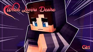 Dont Wanna Lose You  When Lovers Meet  S6 Ep7  Minecraft Roleplay MCTV [upl. by Aramenta]