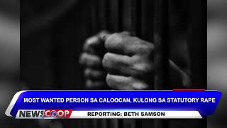 Most wanted person sa Caloocan kulong sa statutory rape  NEWSCOOP [upl. by Karrie]