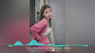 Tmr  Cha Cha Tomi Toma Toma  2024 [upl. by Oneil]