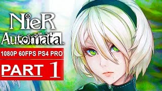 NIER AUTOMATA Gameplay Walkthrough Part 1 1080p HD 60FPS PS4 PRO  DEMO  No Commentary [upl. by Neenwahs820]