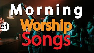 🔴Best Morning Worship Songs Of All Time2 Hours Nonstop Deep Christian Worship Songs DJLifa Mix51 [upl. by Esbensen888]