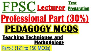 FPSC Pedagogy All MCQs for Lecturer Test  Teaching Techniques and Methodology FPSC MCQs InfoUstaad [upl. by Tharp544]