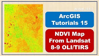 NDVI Map in ArcGIS from Landsat 89 OLITIRS [upl. by Esertal319]