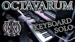 Dream Theater  Octavarium keyboard solo [upl. by Ddat]