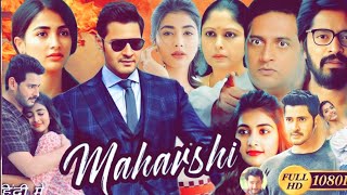 Maharshi Full Movie in Hindi  Mahesh Babu  Pooja Hegde  Allari Naresh  Review and facts [upl. by Maro]