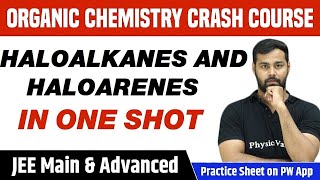 HALOALKANES AND HALOARENES in One Shot  All Concepts amp PYQs  Class 12  JEE Main amp Advanced [upl. by Lambert]