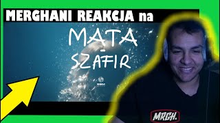 MERGHANI  REAKCJA na MATA  SZAFIR [upl. by Smallman]