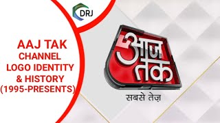 Aaj Tak Idents 1995 To Presents Channel logo Identity amp History With DRJ PRODUCTION [upl. by Ellenaj]