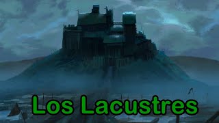 Cancion de Hielo y Fuego Los Lacustres [upl. by Armbruster227]