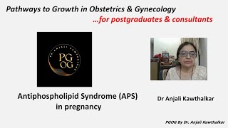 Antiphospholipid Syndrome APS in pregnancy by Dr Anjali Kawthalkar [upl. by Lonnie]