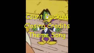 Count Duckula Closing Credits Theme Song [upl. by Goodden]