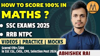 HOW TO SCORE 100 IN MATHS  SSC EXAMS 2025  RRB NTPC  MATHS MANIA [upl. by Aidan364]