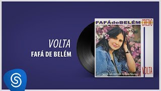 Fafá de Belém  Volta Compacto CredoVolta Áudio Oficial [upl. by Jacobah]