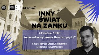 🏰 INNY ŚWIAT NA ZAMKU 1 Komu wolno krytykować Unię Europejską [upl. by Ycak]