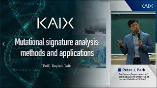 FULL KAIX Mutational signature analysis methods and applications Eng [upl. by Akili]