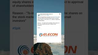 Elecon Engineering Company Ltd has recommended stock split of equity shares 19 April 2024 Shorts [upl. by Yebba]