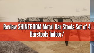 Review SHINEBOOM Metal Bar Stools Set of 4 Barstools IndoorOutdoor Matte Black Counter Height Bar S [upl. by Nilek]