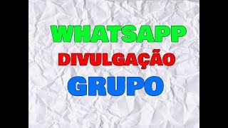 NOVIDADE DIVULGUE O LINK DO SEU GRUPO DE WHATSAPP PARA MILHÕES DE PESSOAS [upl. by Ahsikat]