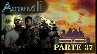 Pathfinder com Fiasco em Aeternus Ep 3  Parte 37 [upl. by Civ]