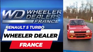 Wheeler Dealers France  Renault 5 Turbo [upl. by Mallorie]