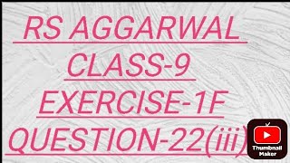 RS AGGARWAL CLASS9 EXERCISE1F QUESTION22iii TEACHINGBYHUSSAIN [upl. by Hurff]