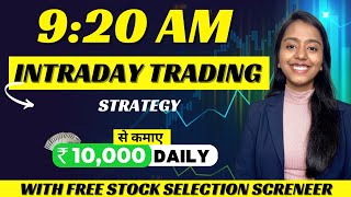 Best 920 AM Intraday Trading Strategy With 956 Winrate 🔥  Make 10K Daily Profit In Just 30 Mins💯 [upl. by Hafler]