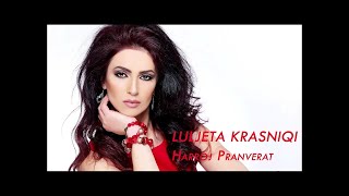 Luljeta Krasniqi  Harroj pranverat [upl. by Finnigan]