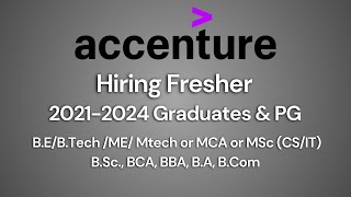 Accenture hiring fresher  2021  2024  Graduates and Post Graduates [upl. by Enelyk]