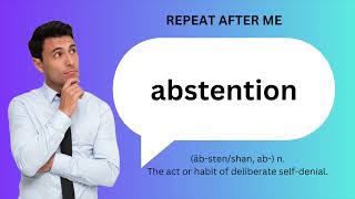 How to SAY and USE ABSTENTION [upl. by Oiluig]