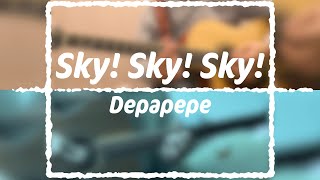 Depapepe  Sky Sky Sky cover with Ha Eun [upl. by Elyrpa]