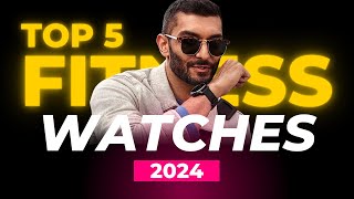 Top 5 Best Fitness Watches In 2024 [upl. by Laon965]