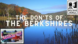 The Berkshires The Donts of Western Massachusetts [upl. by Ainotna]