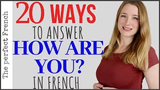 20 ways to answer Comment ça va   Fluent in French  The perfect French [upl. by Nortal593]