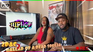 2PAC BALLAD OF A DEAD SOULJA REACTION [upl. by Sarson]