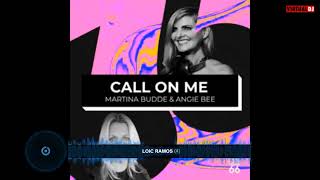 Loic Ramos 6 Martina BuddeAngie BeeAngie Burstow Omix Call on me Remix by Loic Ramos le 191124 [upl. by Inah]