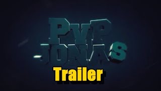 PvPJonas Kanaltrailer HD [upl. by Terencio]