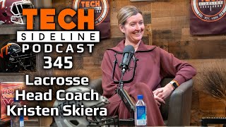 Virginia Tech Lacrosse Head Coach Kristen Skiera TSL Podcast 345 [upl. by Vania]