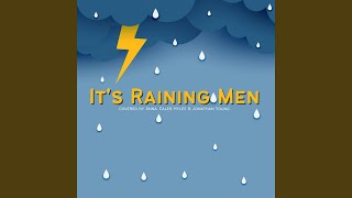 Its Raining Men [upl. by Dick]