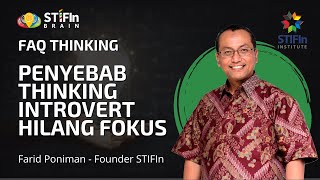 Penyebab Kehilangan Fokus Pada Thinking Introvert [upl. by Melodee]