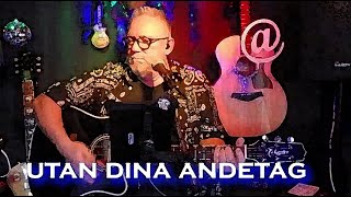 Utan Dina Andetag Kent Cover  Trubaduren Sven Michael [upl. by Leik]