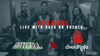 Opshori  Artcell x AvoidRafa LIVE [upl. by Cochard155]