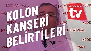 Kolon Kanserinin Belirtileri Medical Park TV [upl. by Ellevehs]