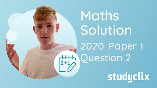 Algebra  Solution to 2020 Paper 1 Question 2  Leaving Cert Ordinary Level Maths [upl. by Etat]