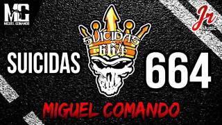 Miguel Comando Suicidas 664 [upl. by Etteragram]