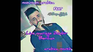 hamza kayka feat moumen arabica أنا معنديش مدام عندي جوندارمlive berihan mariage Zoubir Ahmed malk [upl. by Nikolas]