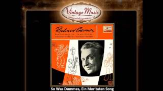 2Richard Germer So Was Dummes Ein Moritaten Song VintageMusic es [upl. by Donela926]