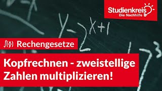 Kopfrechnen  zweistellige Zahlen multiplizieren  Mathe verstehen mit dem Studienkreis [upl. by Plafker248]